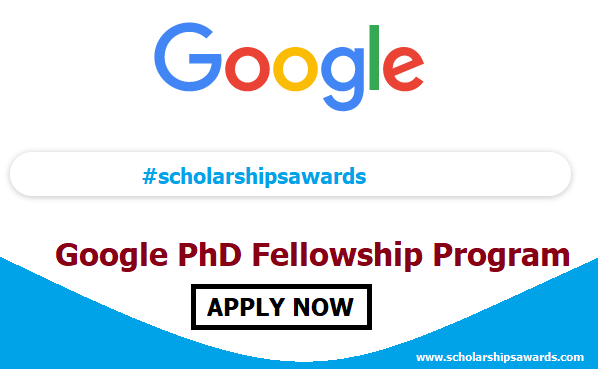 Fully Funded Google PhD Fellowship Program